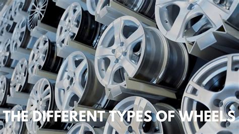 Mastering the Wheel: A Comprehensive Guide to Different Types .